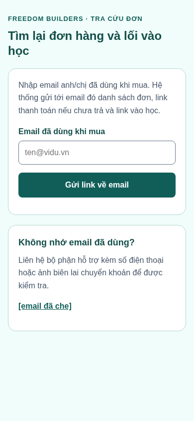 Tra cứu đơn: gửi lại link qua email, không công khai hồ sơ mua hàng.
